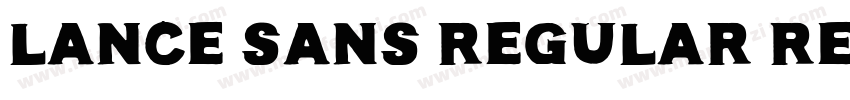 Lance Sans Regular Regular字体转换